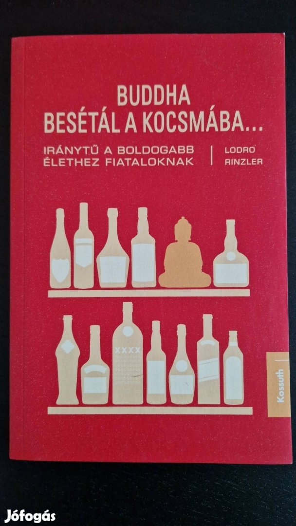 Új! Lodro Rinzler Buddha besétál a kocsmába