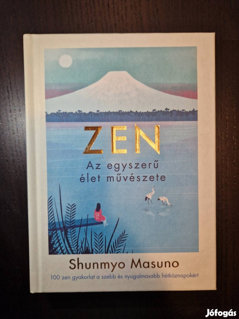 Új! Shunmyo Masuno Az egyszerű élet művészete