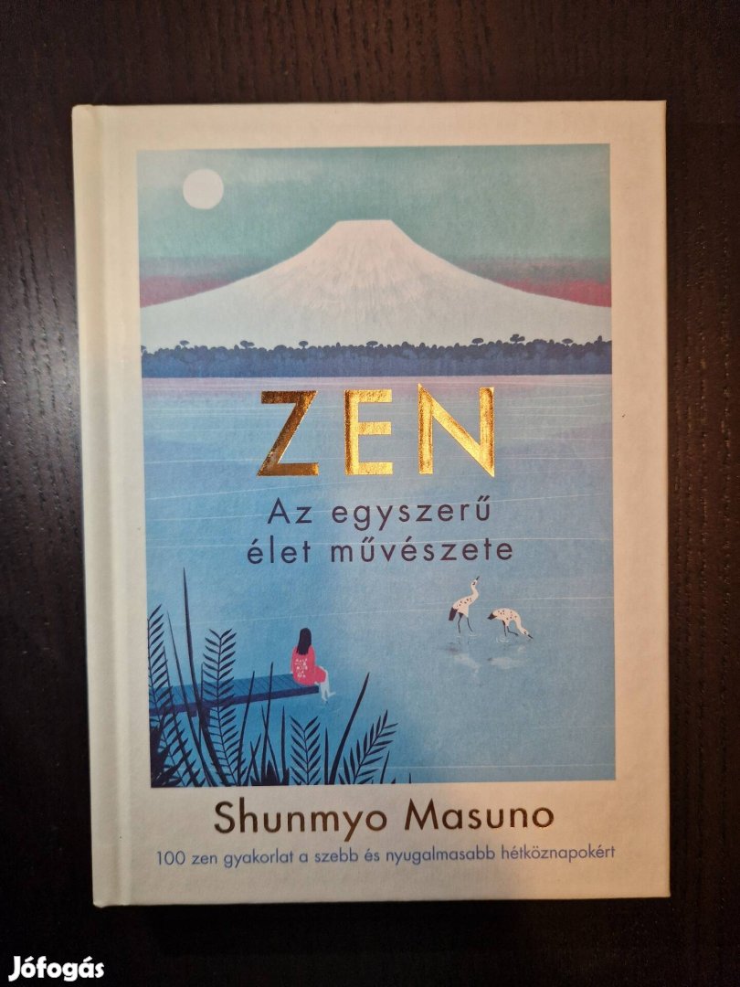 Új! Shunmyo Masuno Zen Az egyszerű élet művészete