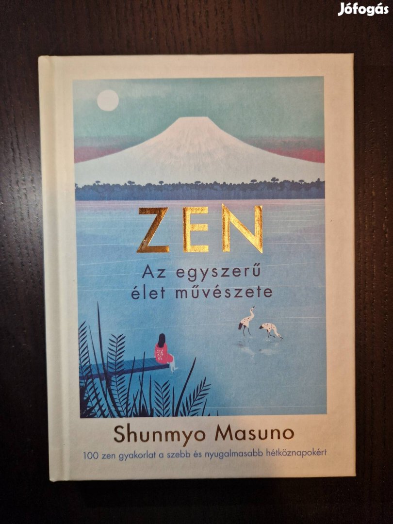 Új! Shunmyo Masuno Zen Az egyszerű élet művészete