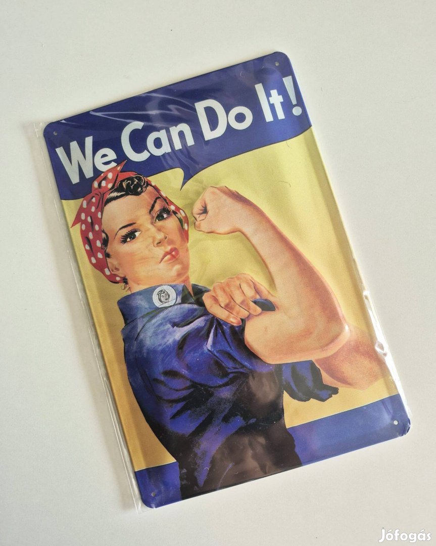 Új 'we can do it' azaz 'meg tudjuk csinálni' fém tábla