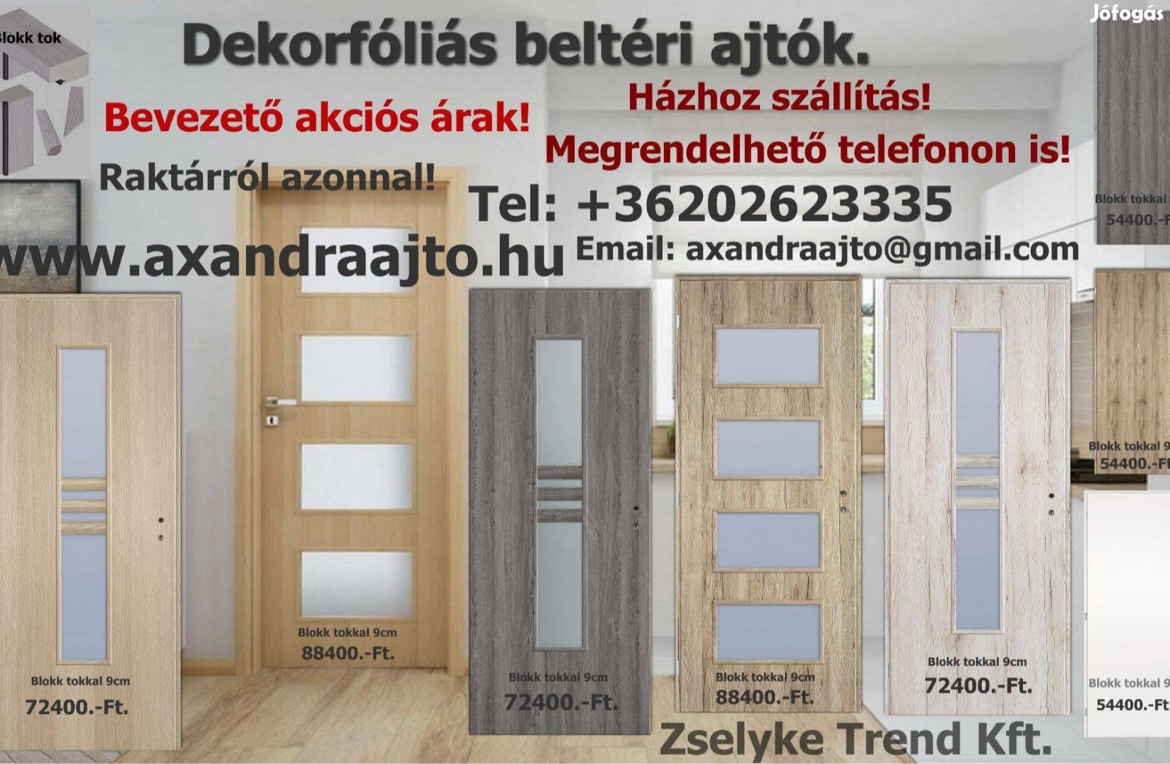Új beltéri ajtó többféle méretben színben akár Ingyen Szállítva