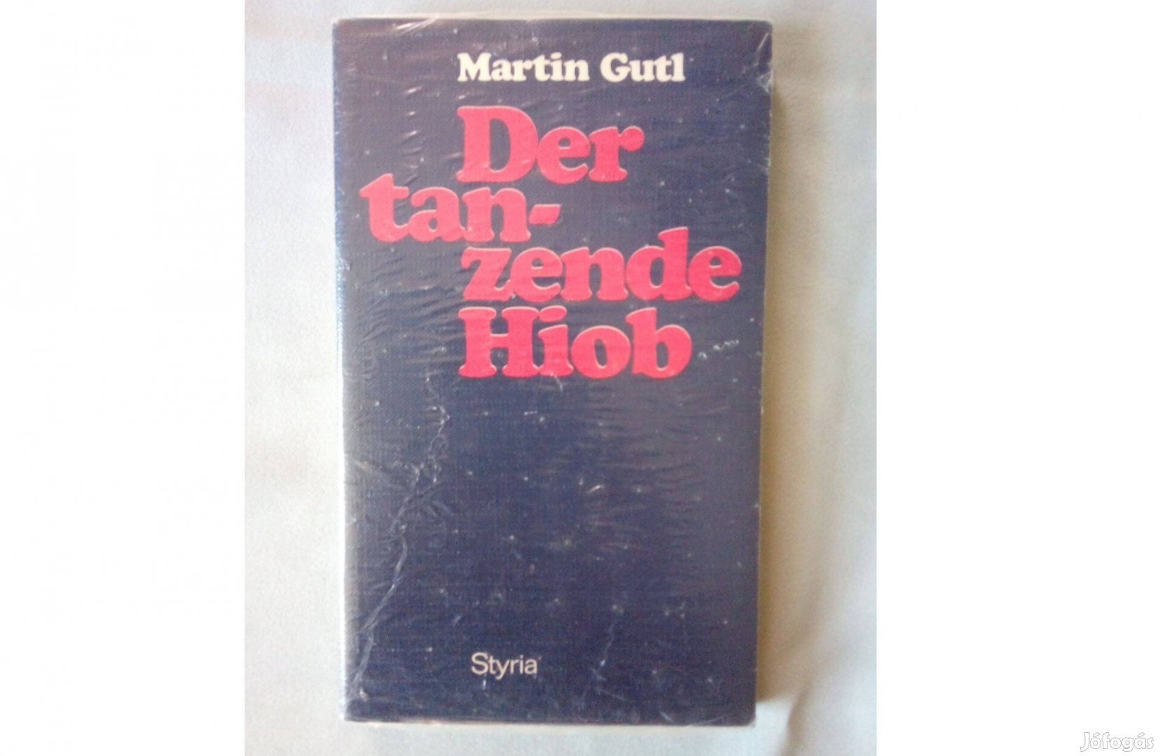 Új csomagolt könyv német nyelven. Martin Gutl. Der tan-zende Hiob