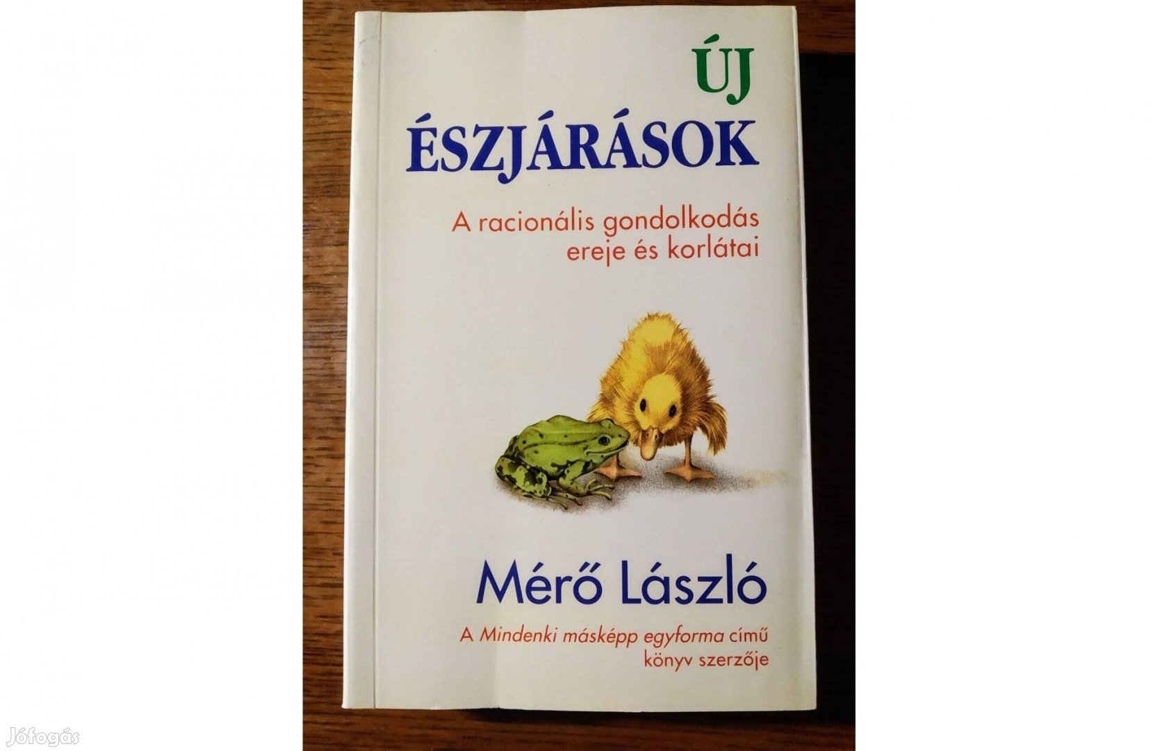 Új észjárások Mérő László Tericum Kiadó, 2001