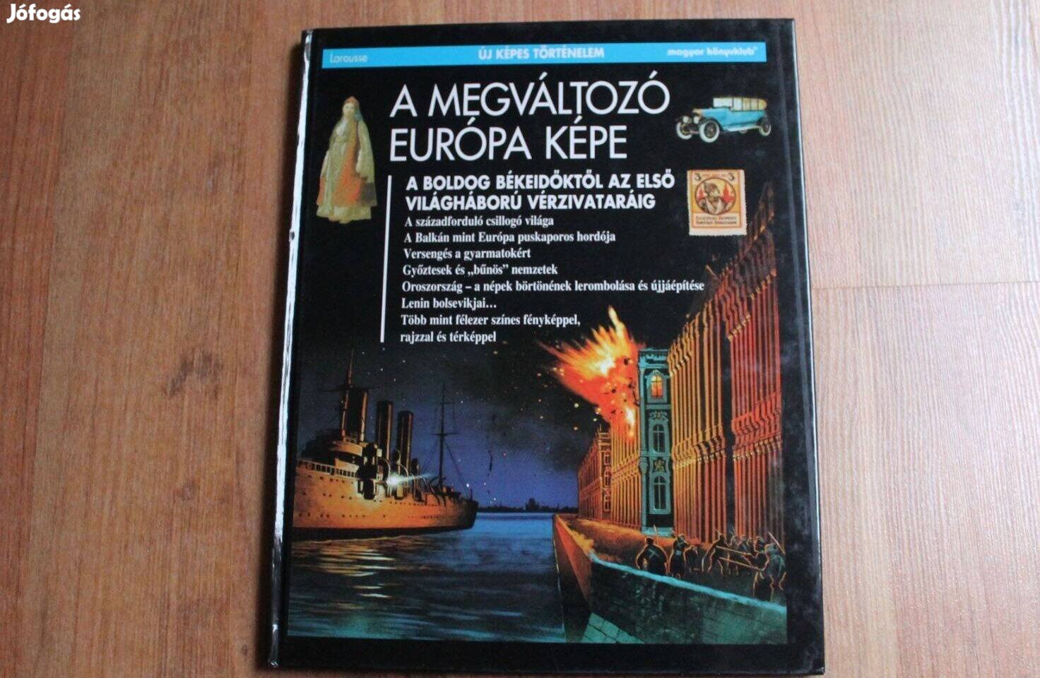 Új képes történelem - A megváltozó Európa képe