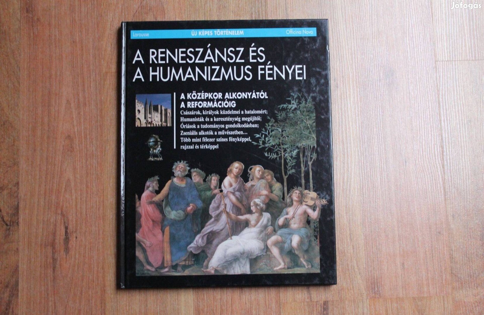 Új képes történelem - A reneszánsz és a humanizmus fényei