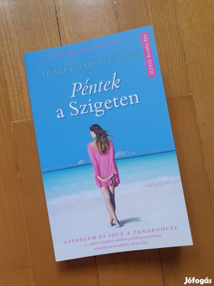 Új könyv.Tracey Garvis Graves: Péntek a Szigeten 2019