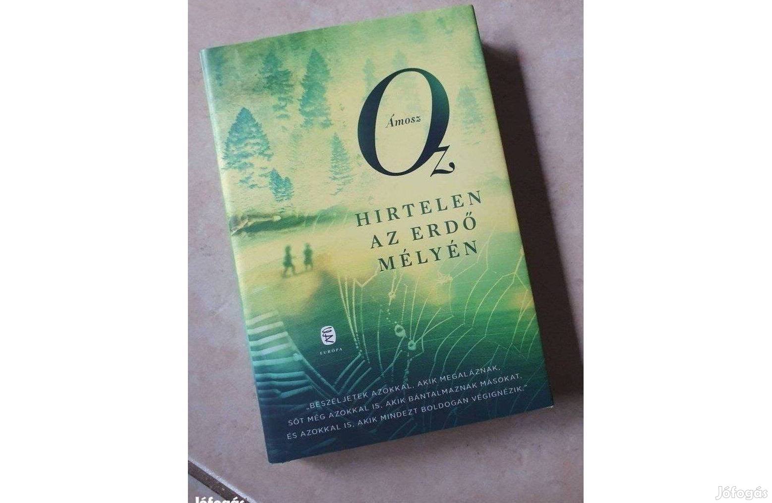 Új könyv, Ámosz Oz - Hirtelen az erdő mélyén