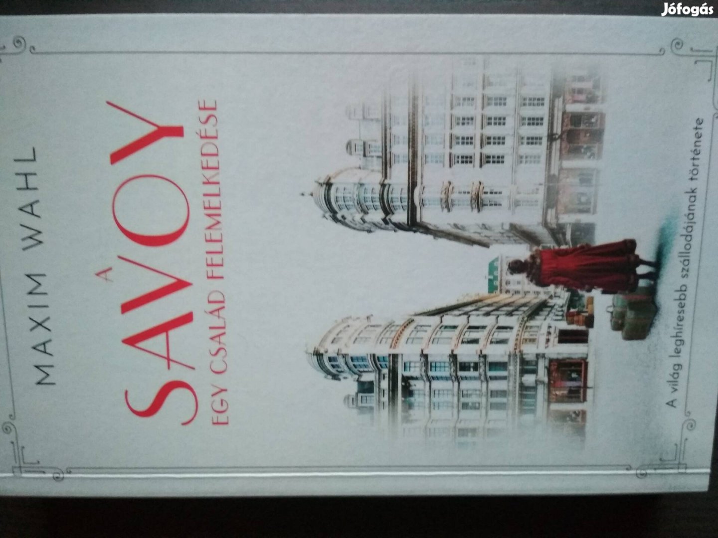Új könyv. Maxim Wahl, A Savoy. Bp.IV.XIV.Posta