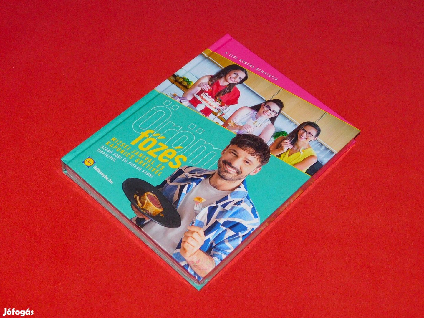 Új szakácskönyv, fóliás, Örömfőzés Mizsei Janival és