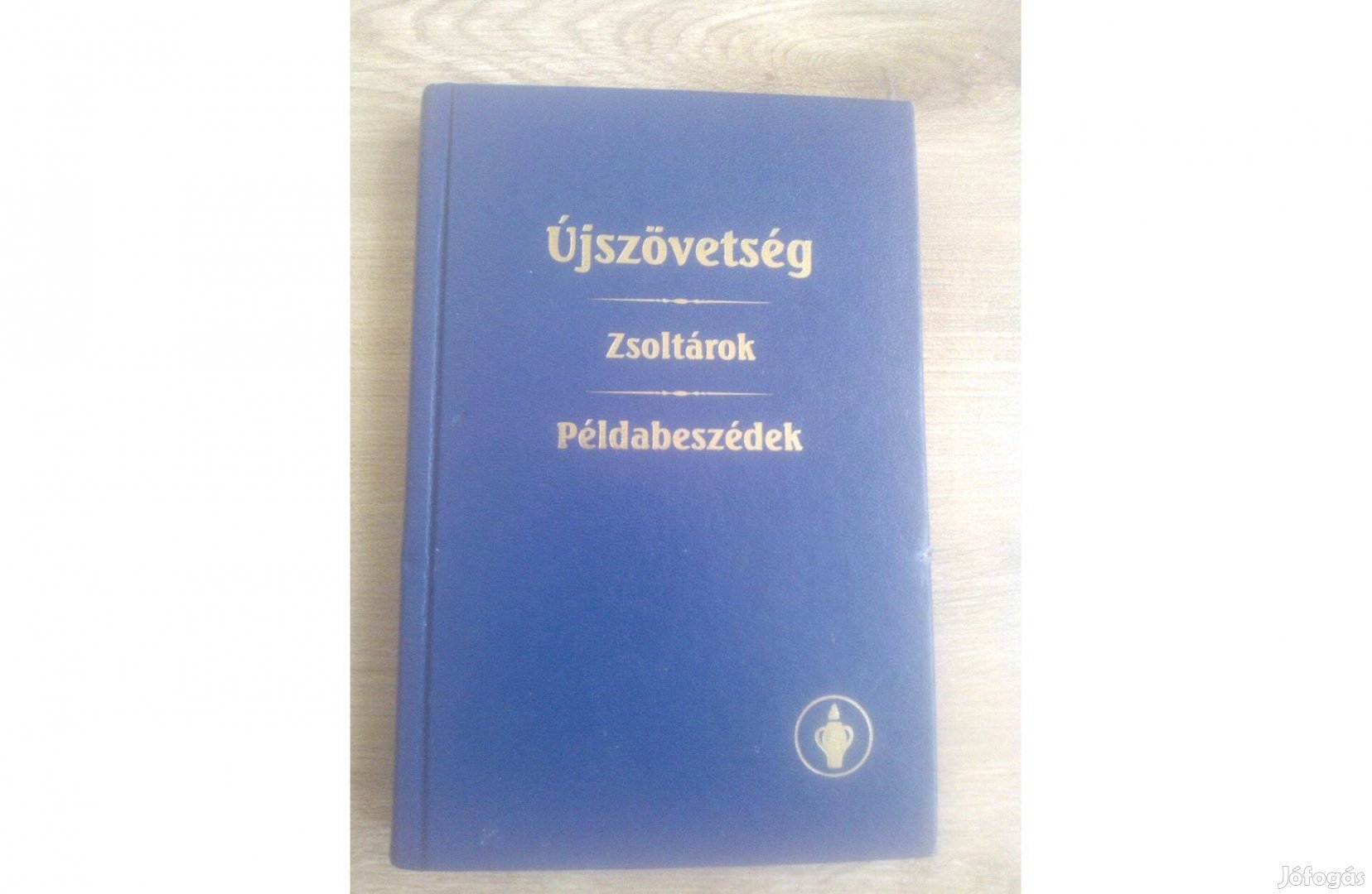 Újszövetség Zsoltárok Példabeszédek, több mint 500 oldal