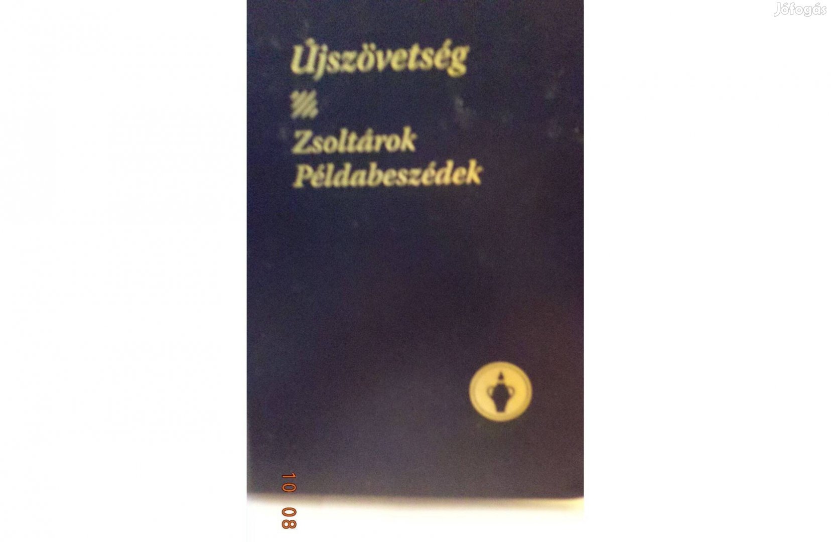 Újszövetség - Zsoltárok - Példabeszédek