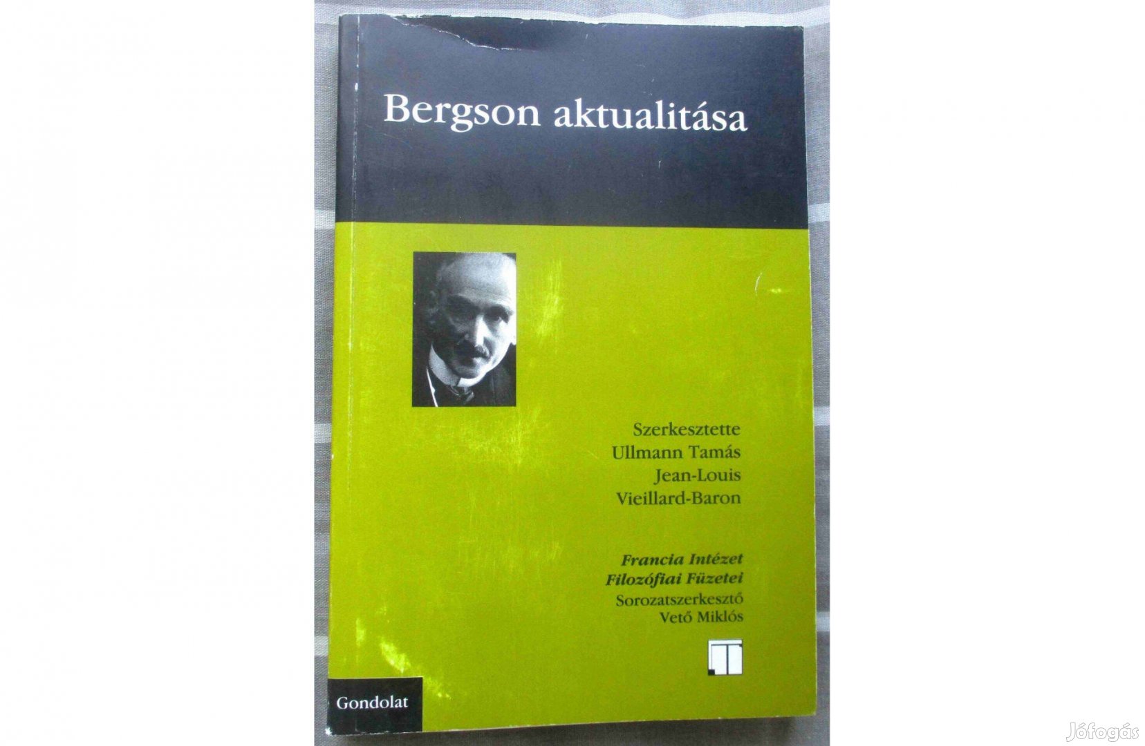 Ullmann Tamás, Jean-Louis Vieillard-Baron: Bergson aktualitása