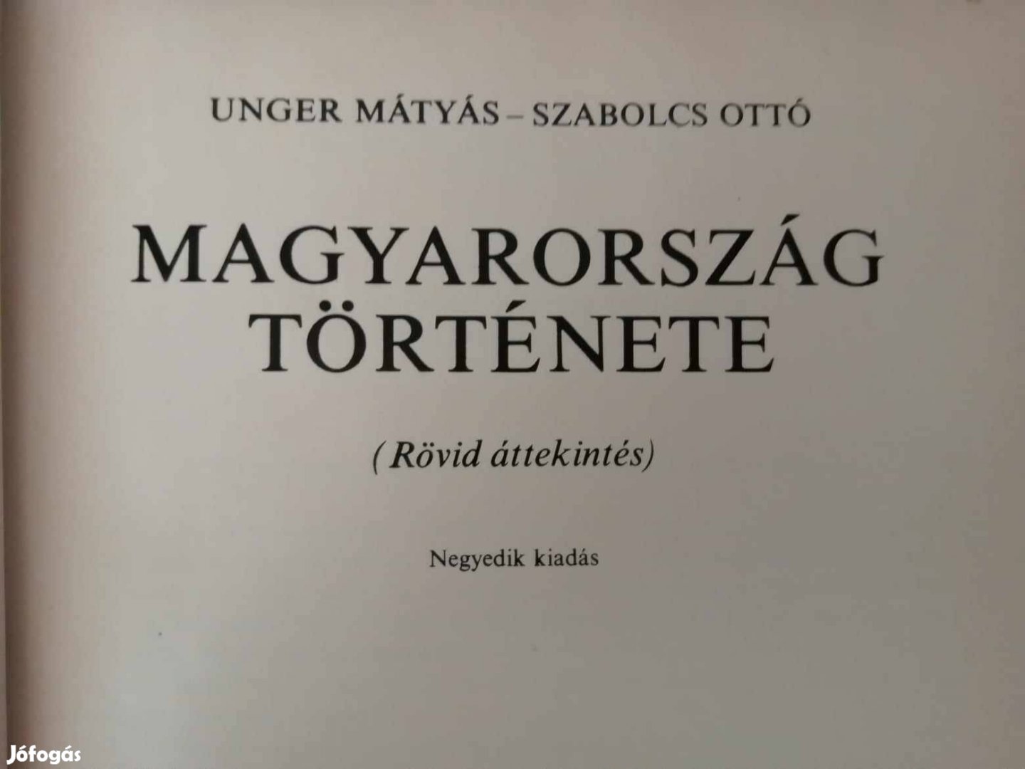 Unger Mátyás Magyarország története c. könyv 1979- es