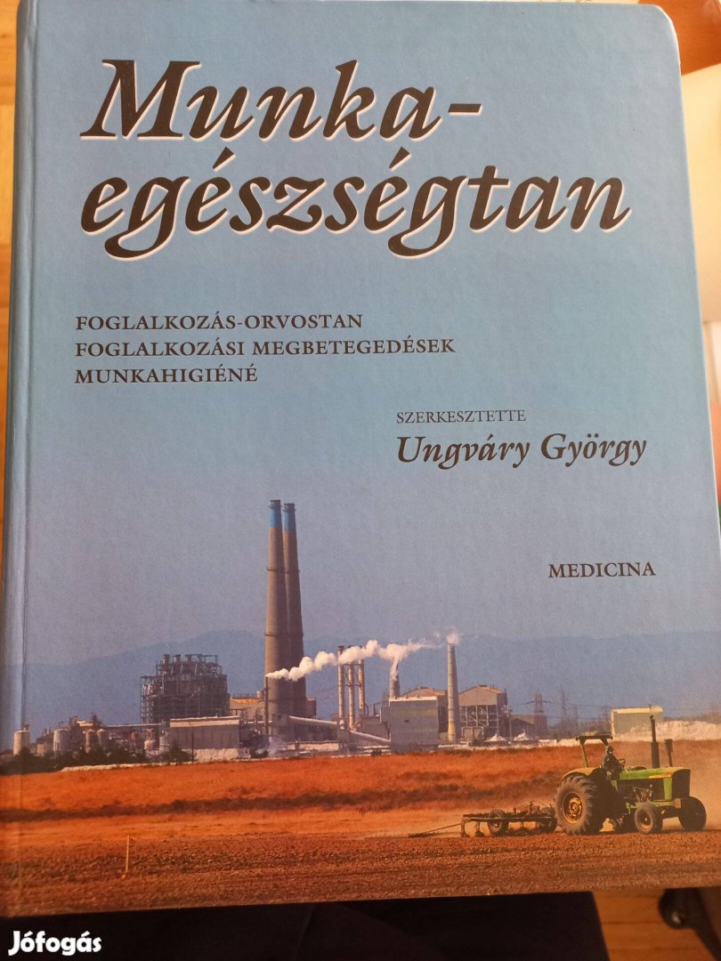 Ungváry György: Munkaegészségtan