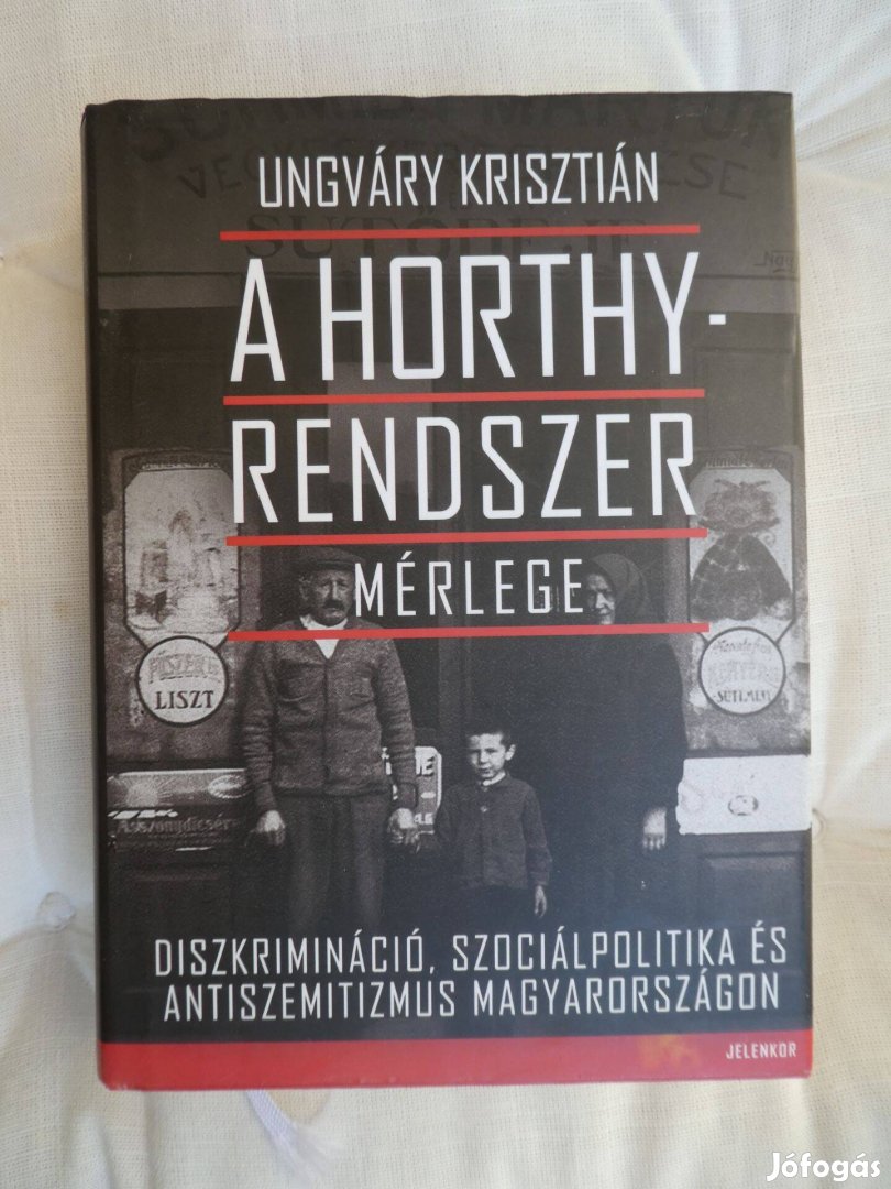 Ungváry Krisztián: A Horty-rendszer mérlege