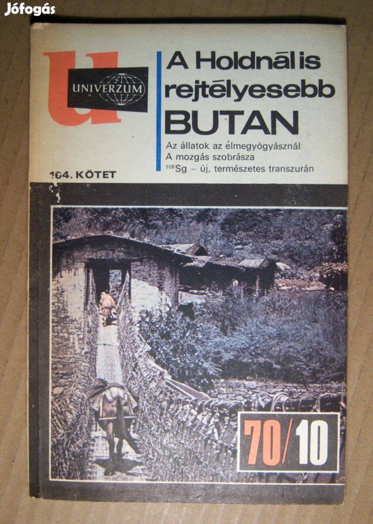 Univerzum 1970/10 (164.kötet) A Holdnál is Rejtélyesebb Butan (6kép+ta