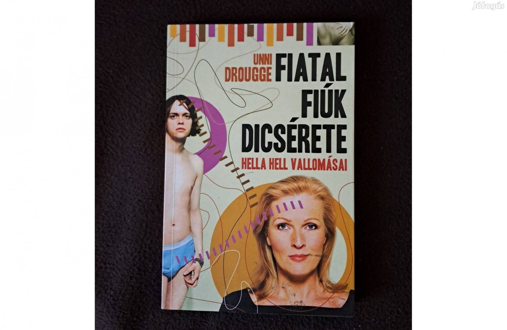 Unni Drougge - Fiatal fiúk dicsérete