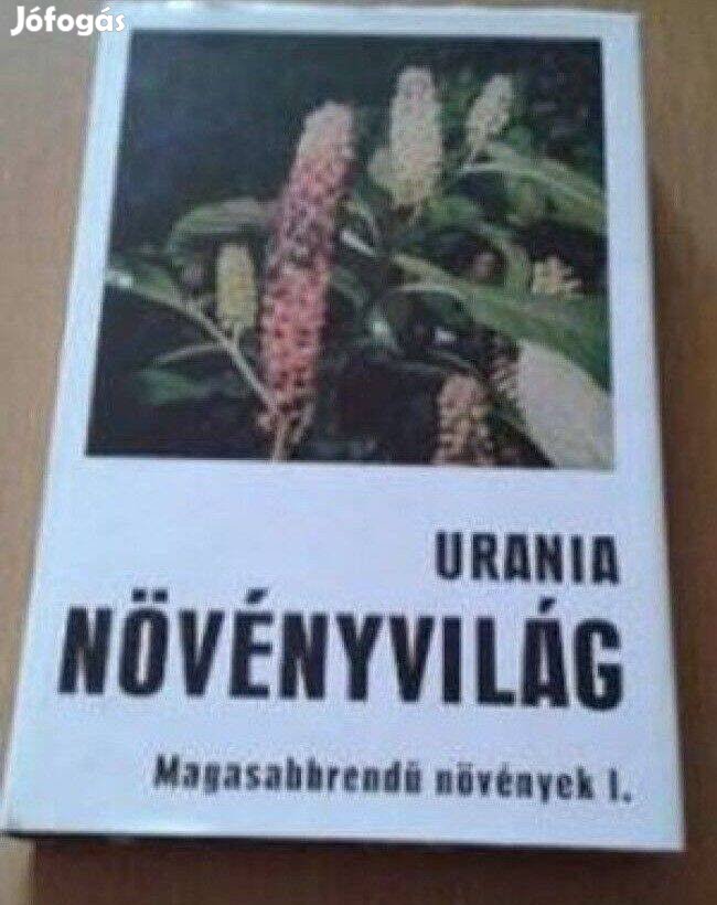 Urania Növényvilág c. biológia könyvsorozat 3 kötet
