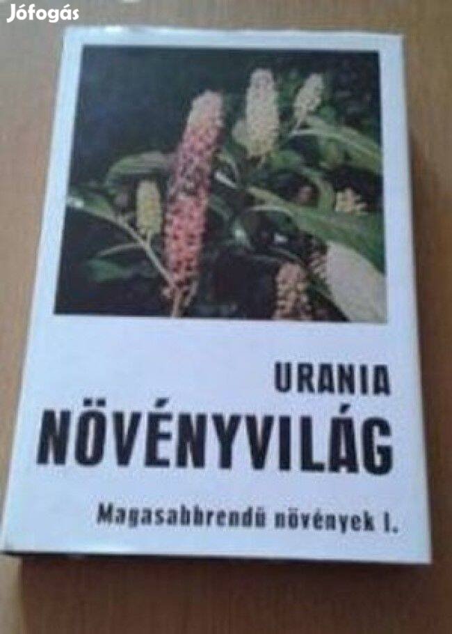 Urania Növényvilág c. biológia könyvsorozat 3 kötet
