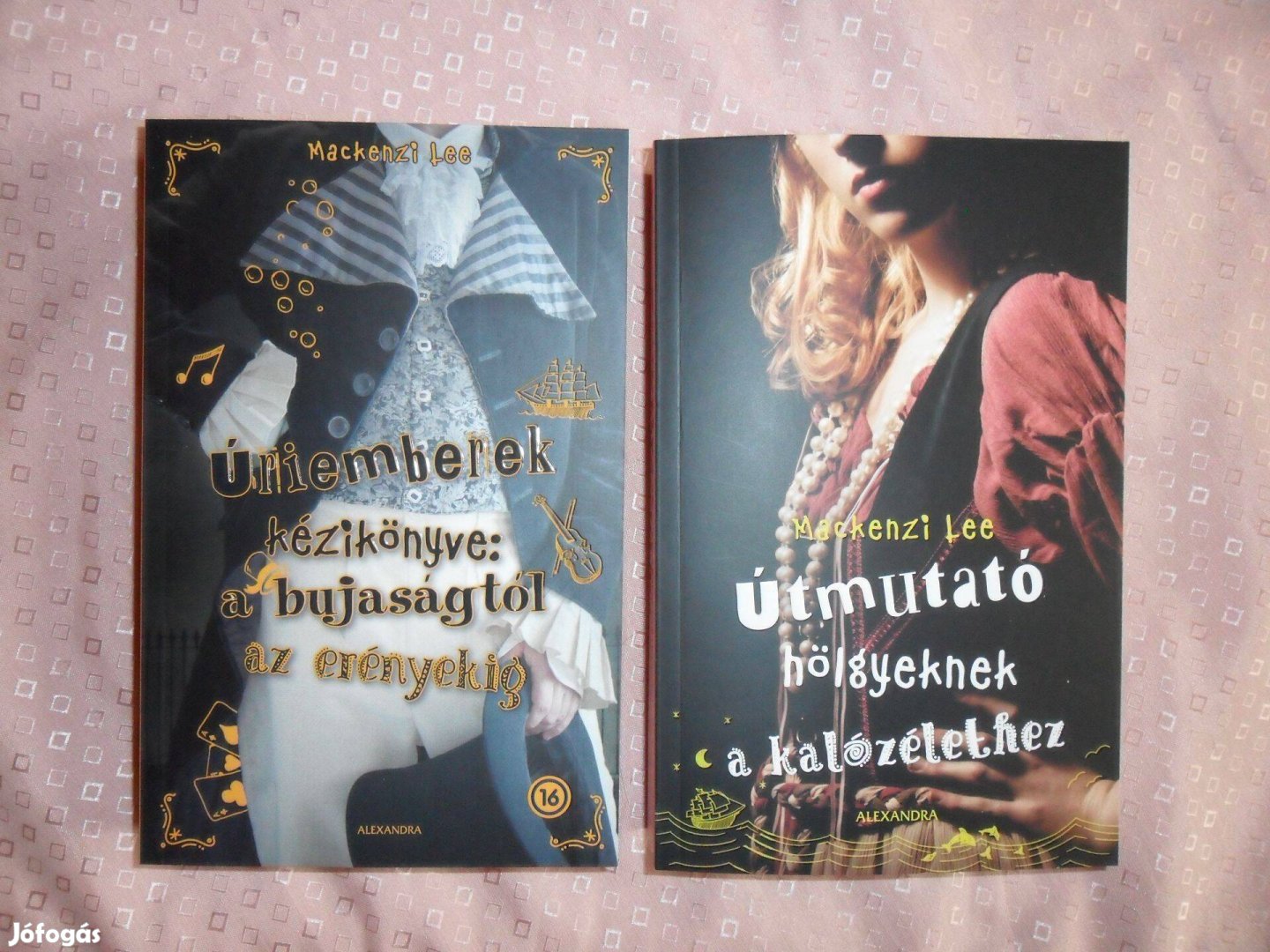 Úriemberek kézikönyve + Útmutató hölgyeknek a kalózélethez