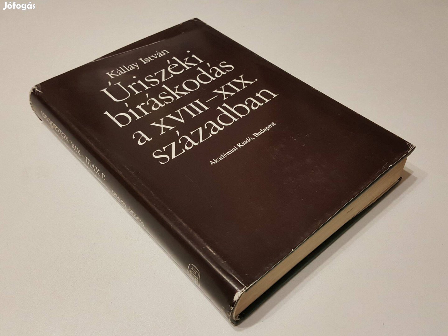 Úriszéki bíráskodás a XVIII-XIX. században (Kállay István)
