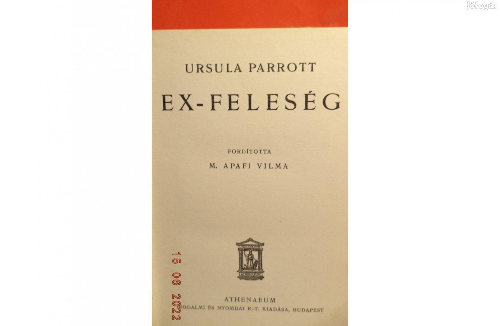 Ursula Parrott: Ex - feleség