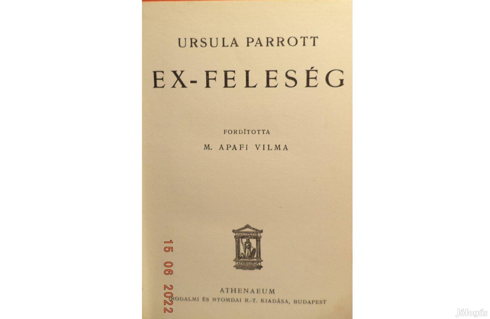 Ursula Parrott: Ex - feleség