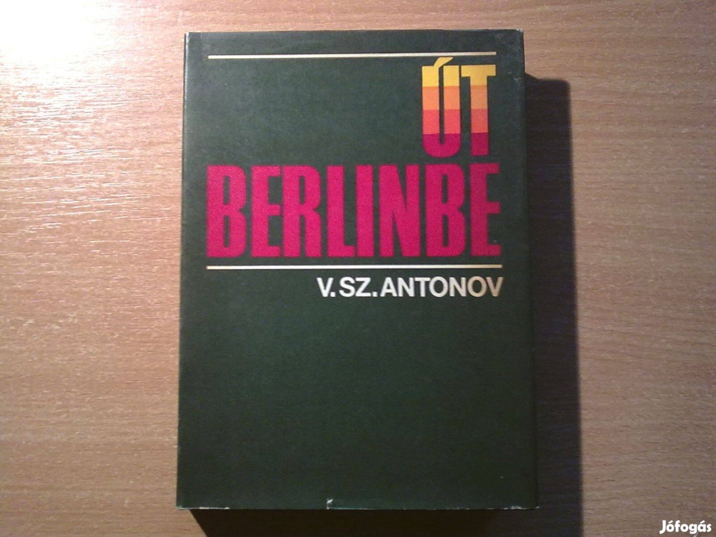 Út Berlinbe (301. "Donyeci" lövészhadosztály útja)