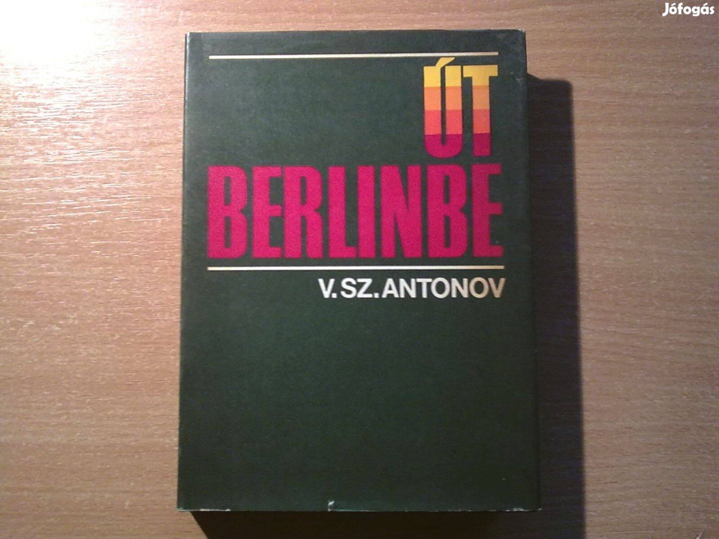 Út Berlinbe (301. "Donyeci" lövészhadosztály útja)