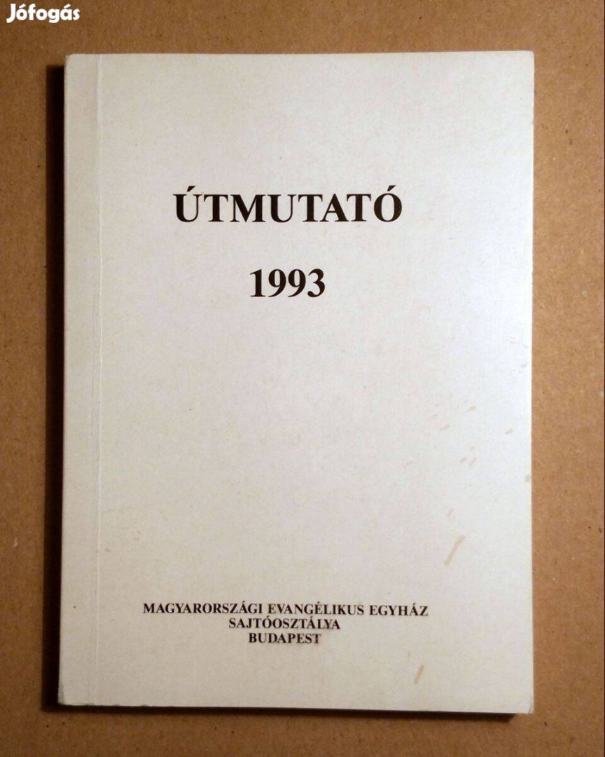 Útmutató a Biblia Rendszeres Olvasásához (1993)