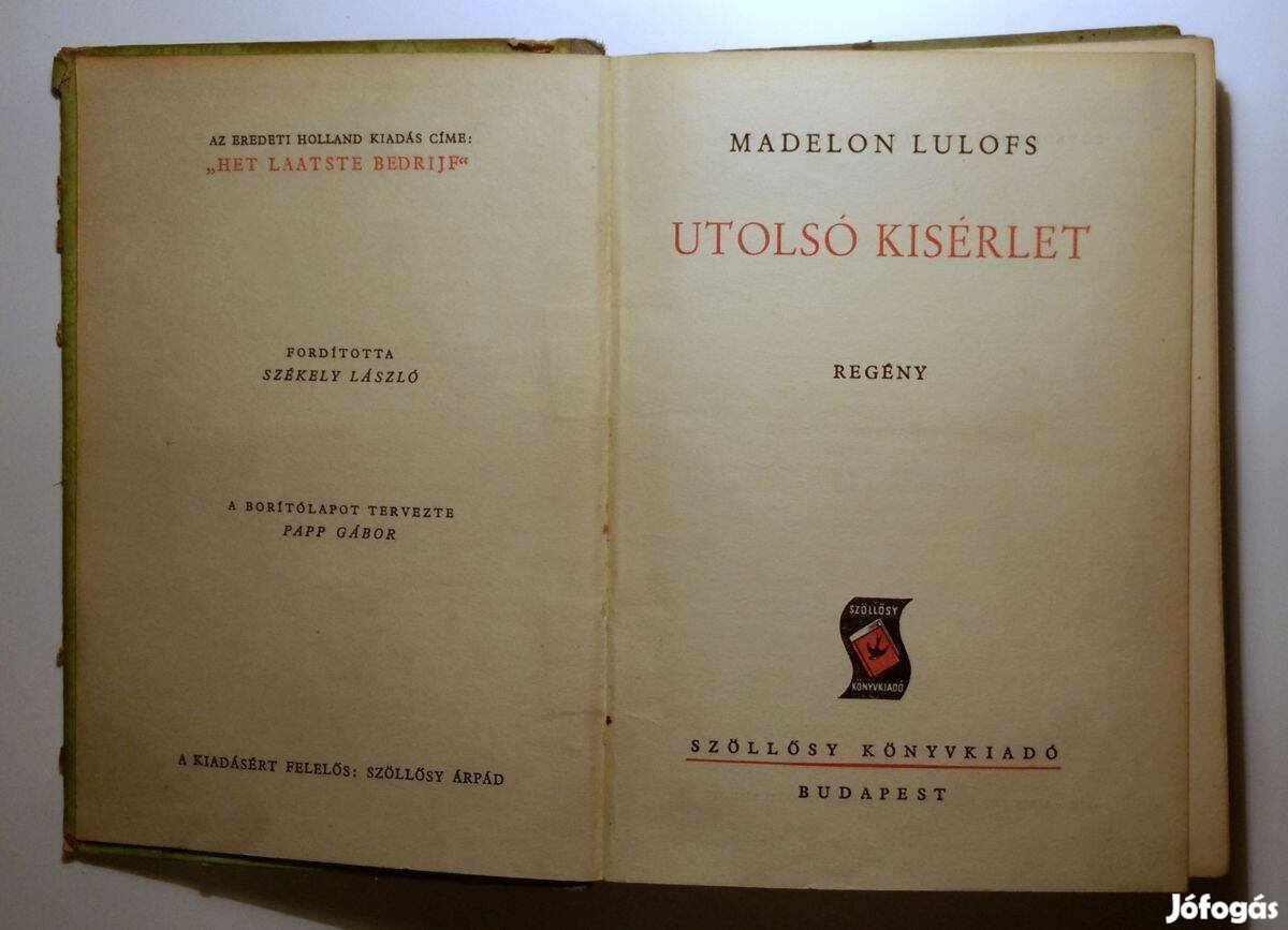 Utolsó Kisérlet (Madelon Lulofs) 1944 (viseltes) 9kép+tartalom