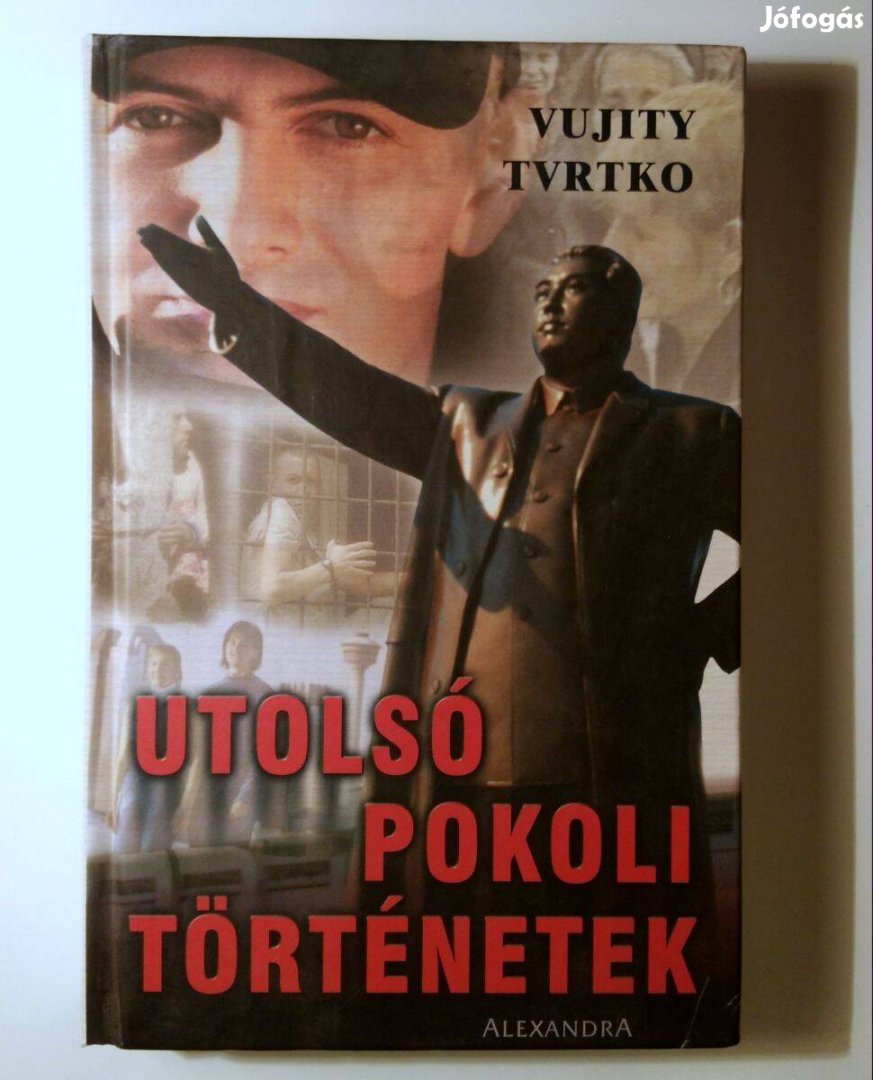 Utolsó Pokoli Történetek (Vujity Tvrtko) 2002 (9kép+tartalom)