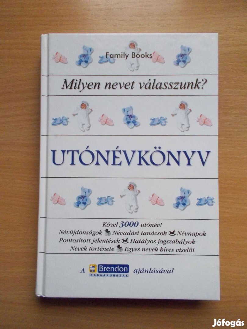 Utónévkönyv Milyen nevet válasszunk?