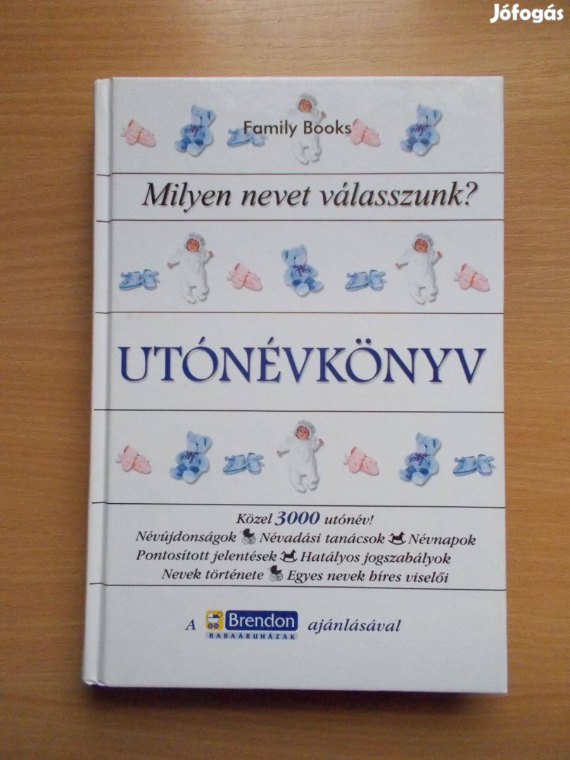 Utónévkönyv Milyen nevet válasszunk?