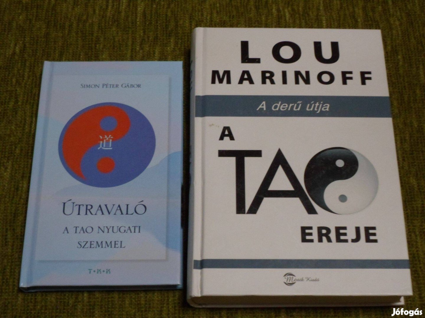 Útravaló - A Tao nyugati szemmel + A Tao ereje - A derű útja
