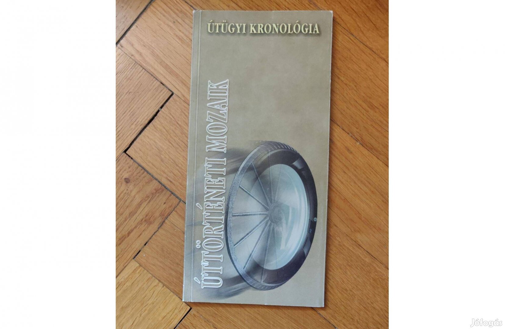 Útügyi Kronológia Úttörténeti Mozaik kiadvány