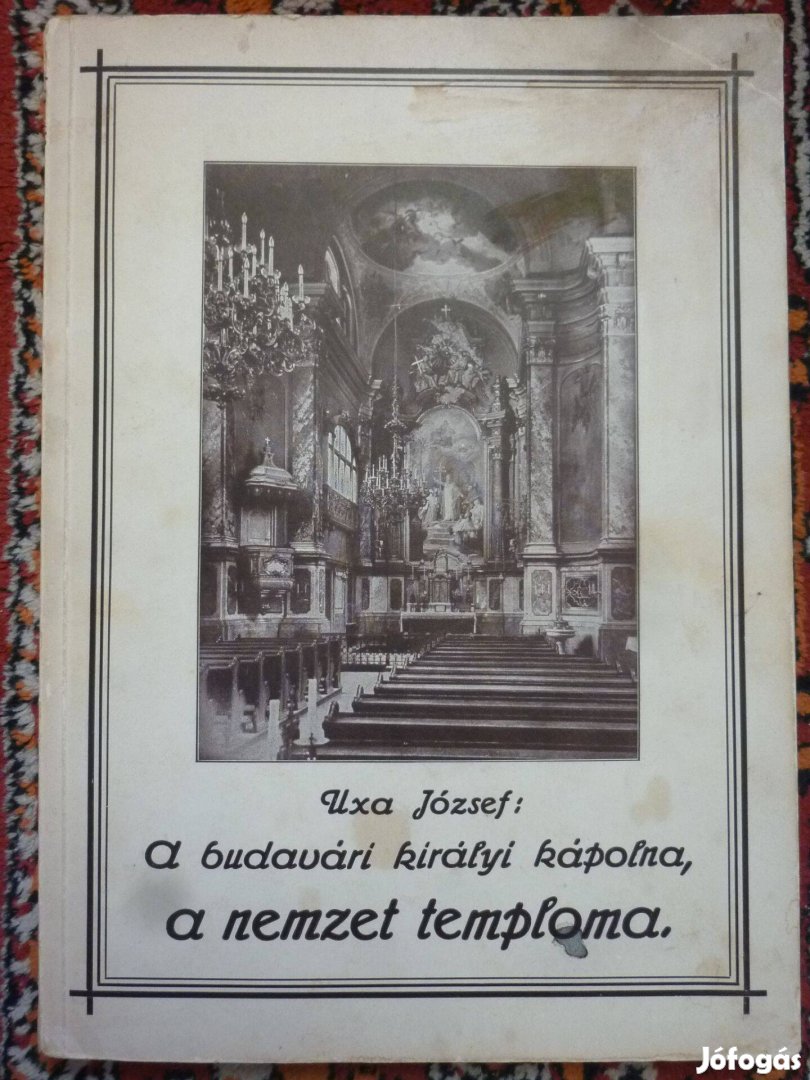Uxa józsef a nemzet tempolma antikvár könyv eladó