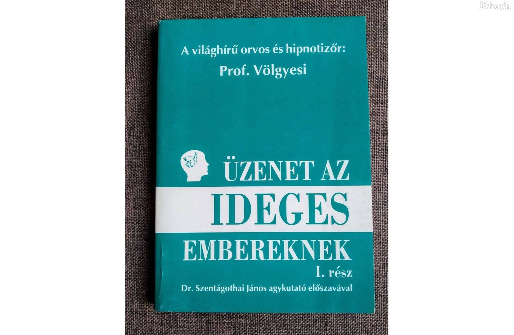 Üzenet az ideges embereknek Védekezés az idegesség ellen, India és Jap