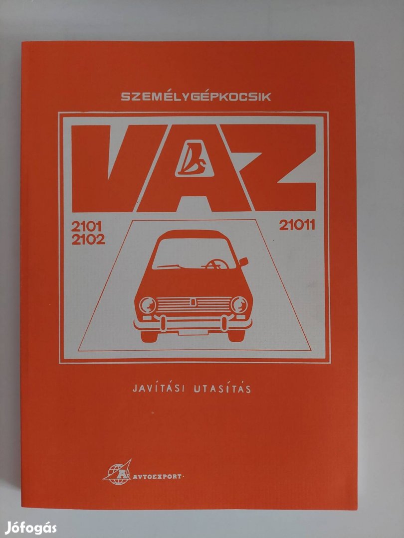 VAZ 2101 2102 21011 Zsiguli javítási kézikönyv 