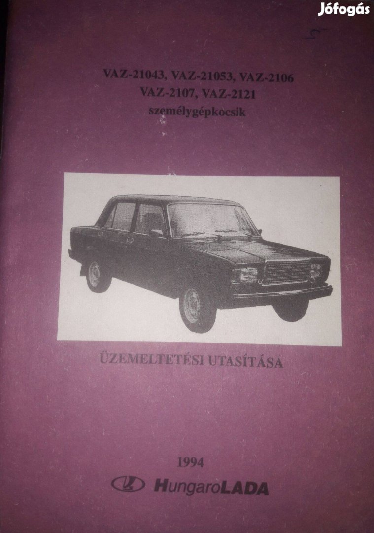 VAZ-21043, VAZ-21053, VAZ-2107,VAZ-2121 személygépkocsik üzemeltetési