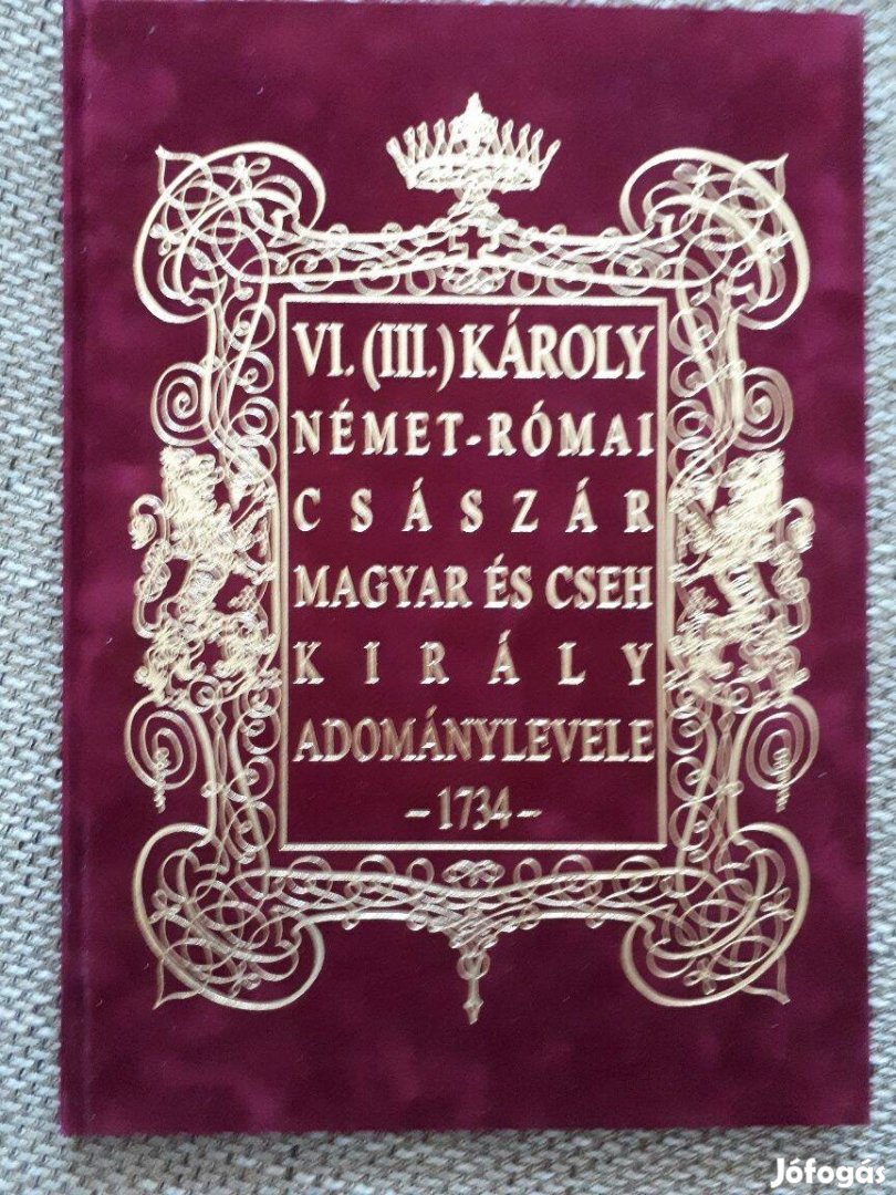 VI. (III.) Károly német-római császár magyar és cseh király adománylev