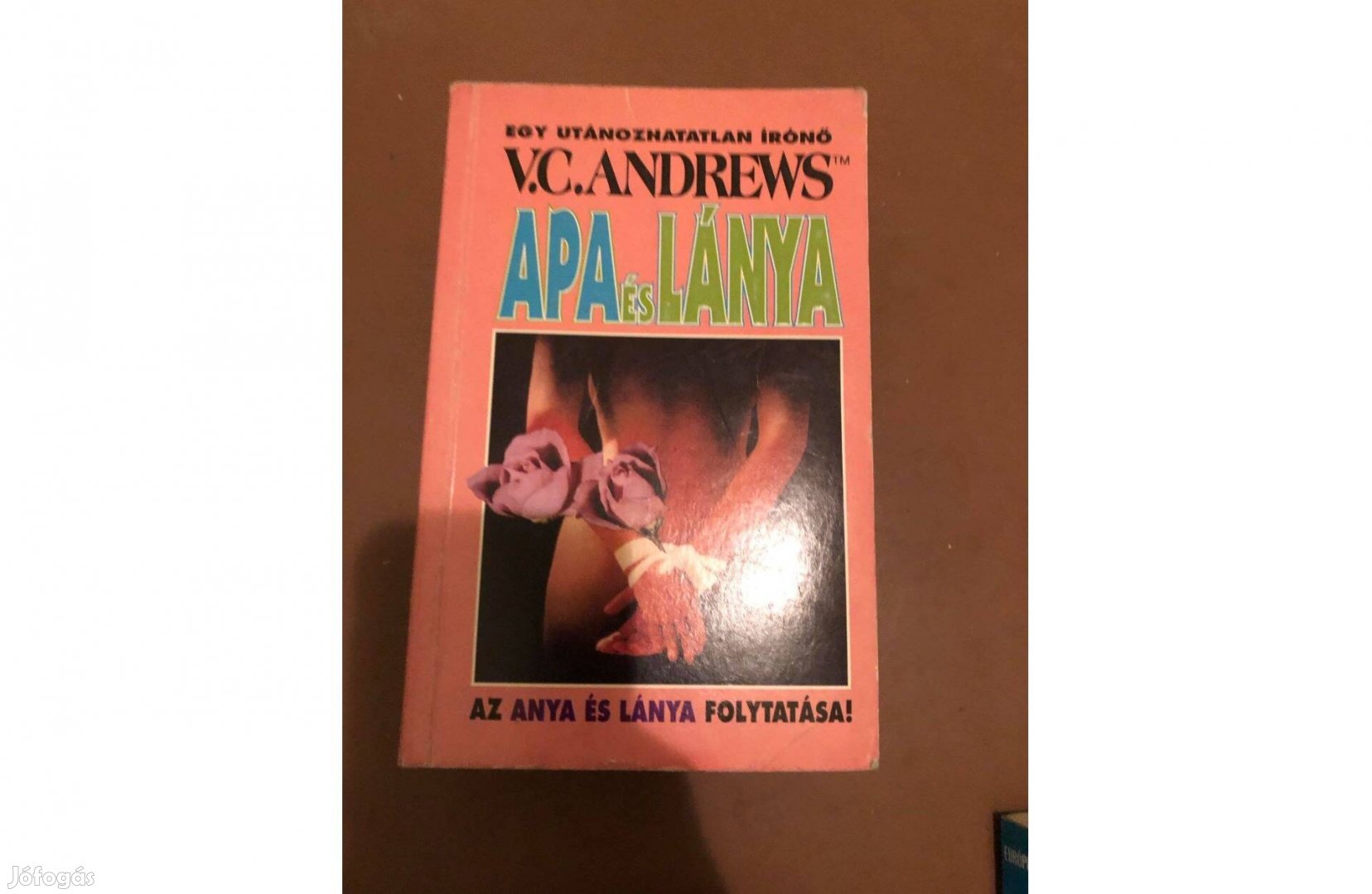 V. C. Andrews: Apa és lánya könyv