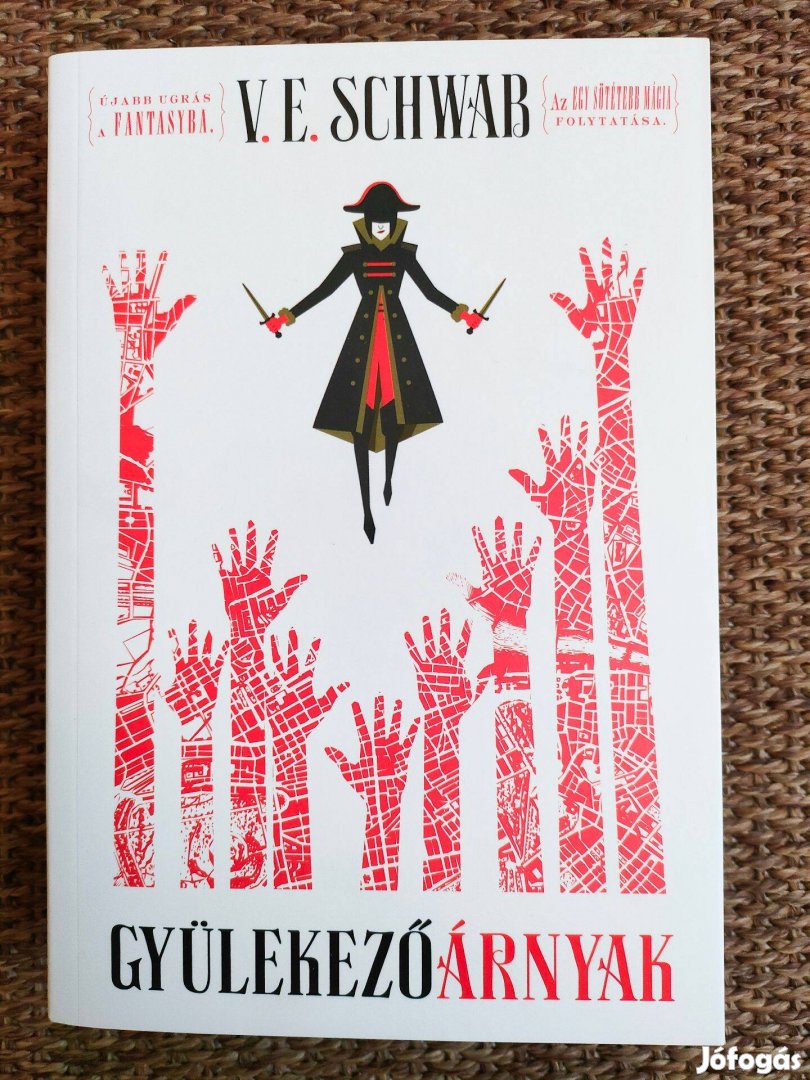 V. E. Schwab: Gyülekező árnyak (A mágia árnyalatai 2.)