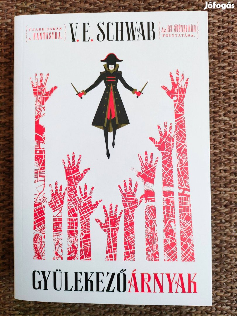 V. E. Schwab: Gyülekező árnyak (A mágia árnyalatai 2.)