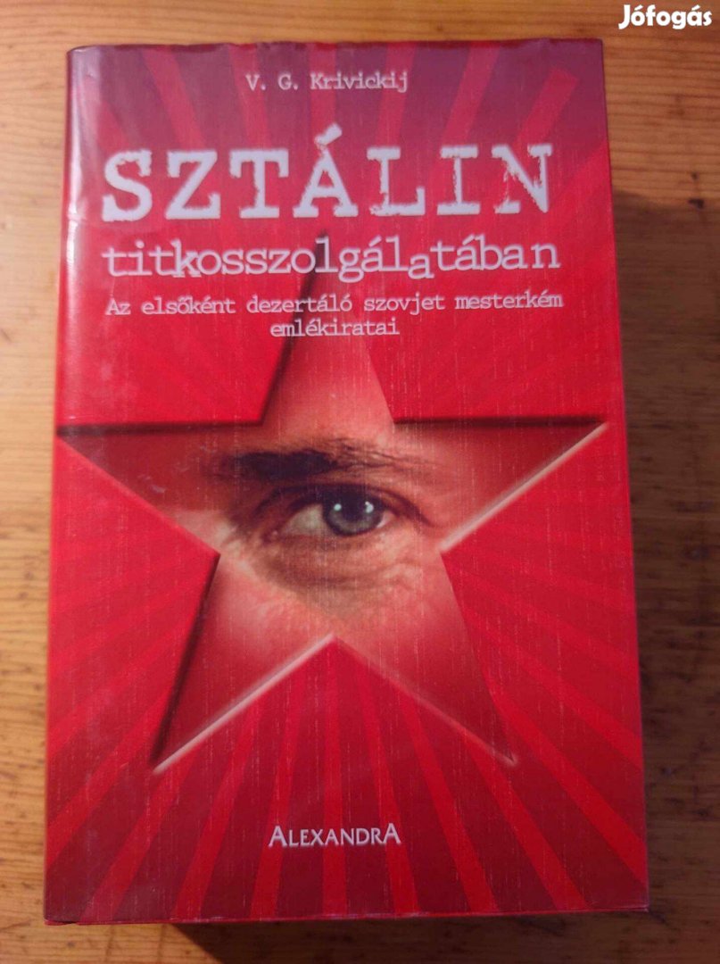 V. G. Krivickij: Sztálin titkosszolgálatában