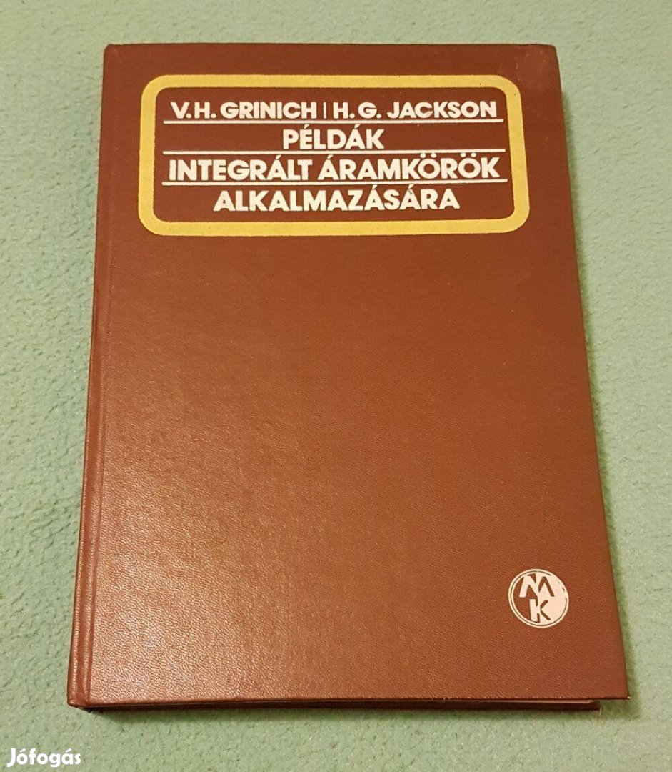 V. H. Grinich: Példák integrált áramkörök alkalmazására könyv