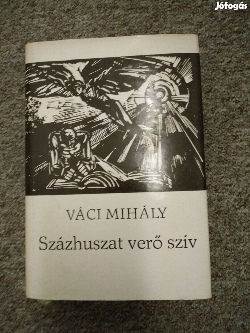 Váci Mihály - Százhuszat verő szív