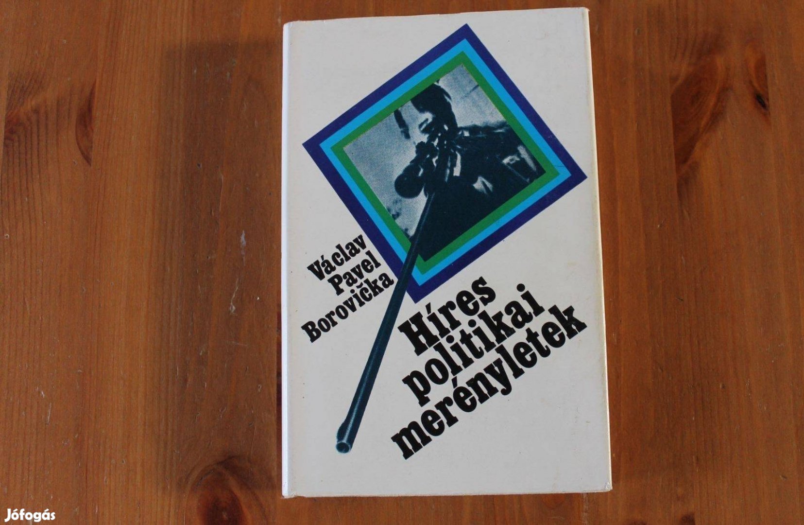 Václav Pavel - Híres politikai merényletek