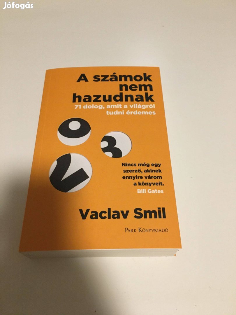 Vaclav Smil - A számok nem hazudnak